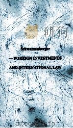 schwarzenberger-foreign investments and international law   1969  PDF电子版封面     