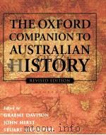 THE OXFORD COMPANION TO AUSTRALIAN HISTORY   1998  PDF电子版封面  019551503X  GRAEME DAVISON JOHN HIRST STUA 