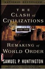 THE CLASH OF CIVILIZATIONS AND THE REMAKING OF WORLD ORDER（1996 PDF版）