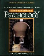 STUDY GUIDE TO ACCOMPANY FELDMAN  UNDERSTANDING PSYCHOLOGY  SECOND EDITION   1990  PDF电子版封面  0070205329  VALERIE SASSERATH ADAMS 