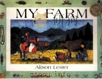 MY FARM   1992  PDF电子版封面  1863737006  ALISON LESTER 