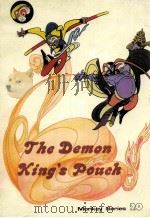 THE DEMON KING'S POUCH   1987  PDF电子版封面  0835117405  ADAPTED BY QING YA FROM THE NO 
