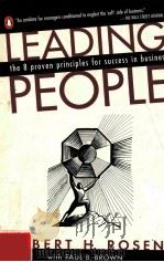 LEADING PEOPLE  THE 8 PROVEN PRINCIPLES FOR SUCCESS IN BUSINESS   1996  PDF电子版封面  0140242724  ROBERT H.ROSEN WITH PAUL B.BRO 