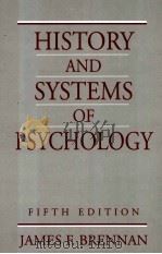 HISTORY AND SYSTEMS OF PSYCHOLOGY  FIFTH EDITION   1998  PDF电子版封面  0138574189   