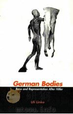 GERMAN BODIES  RACE AND REPRESENTATION AFTER HITLER（1999 PDF版）