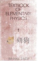 TEXTBOOK OF ELEMENTARY PHYSICS VOLUME 1（1972 PDF版）
