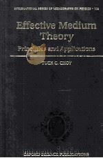 Effective Medium Theory:Principles and Applications   1999  PDF电子版封面    TUCK C.CHOY 