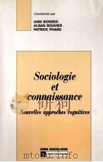 Sociologie Et Connaissance Nouvelles Approches Cognitives（1998 PDF版）