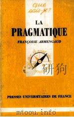 La Pragmatique   1985  PDF电子版封面  2130432549   