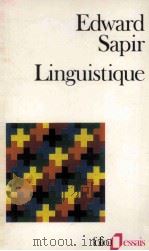 Linguistique   1968  PDF电子版封面    Edward Sapir 