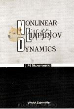 NONLINEAR LIAPUNOV DYNAMICS   1990  PDF电子版封面  9810201923   