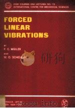 FORCED LINEAR VIBRATIONS   1977  PDF电子版封面  3211814876  PETER C.MULLER AND WERNER O.SC 