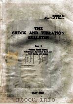 THE SHOCK AND VIBRATION BULLETIN BULLETIN 53 PART 1   1983  PDF电子版封面     