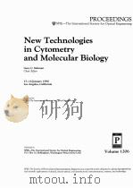 NEW TECHNOLOGIES IN CYTOMETRY AND MOLECULAR BIOLOGY   1990  PDF电子版封面  0819402478  GARY C.SALZMAN 