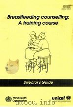 TREASTFEEDING COUNSELLING:A GRAINING COURSE   1993  PDF电子版封面     