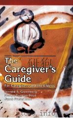 THE CAREGIVER'S GUIDE FOR CAREGIVERS AND THE ELDERLY（1992 PDF版）