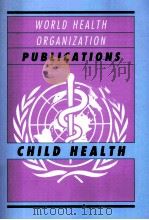 PUBLICATIONS CHILD HEALTH     PDF电子版封面     