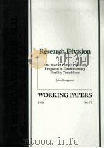 THE ROLE OF FAMILY PLANNING PROGRAMS IN CONTEMPORARY FERTILITY TRANSITIONS（ PDF版）