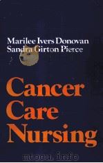 CANER CARE NURSING   1976  PDF电子版封面  0838510310   