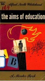 THE AIMS OF EDUCATION AND OTHER ESSAYS   1929  PDF电子版封面     