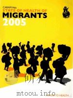 CARAM ASIA STATE OF HEALTH OF MIGRANTS 2005 ACCESS TO HEALTH（ PDF版）