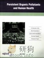 PERSISTENT ORGANIC POLLUTANTS(POPS) AND HUMAN HEALTH     PDF电子版封面     