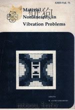 MATERIAL NONLINEARITY IN VIBRATION PROBLEMS（1985 PDF版）