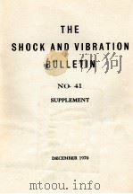 THE SHOCK AND VIBRATION BULLETIN BULLETIN 41 SUPPLEMENT   1970  PDF电子版封面     