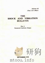 THE SHOCK AND VIBRATION BULLETIN BULLETIN 48 PART 3 OF 4 PARTS   1978  PDF电子版封面     