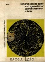 NATIONAL SCIENCE POLICY AND ORGANIZATION OF SCIENTIFIC RESEARCH IN INDIA（1972 PDF版）