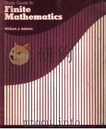STUDY GUIDE TO FINITE MATHEMATICS   1974  PDF电子版封面  0536009872  WILLIAM J.ADAMS 