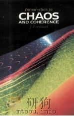 INTRODUCTION TO CHAOS AND COHERENCE   1992  PDF电子版封面  0750301953  JAN FROYLAND 