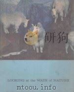 LOOKING AT THE WAYS OF NATURE（1966 PDF版）