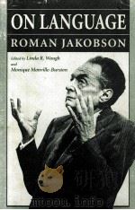 ONLANGUAGEROMAN ROMAN JAKOBSON   1990  PDF电子版封面  0674635353  LINGA R.WAUGH AND MONIQUE MONV 