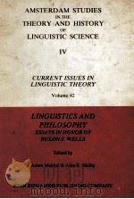 AMSTERDAM STUDIES IN THE THEORY AND HISTORY OF LINGUISTIC SCIENCE IV CURRENT ISSUES IN LINGUISTIC TH   1985  PDF电子版封面  9027235368   
