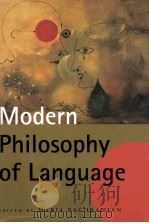 MODERN PHILOSOPHY OF LANGUAGE   1998  PDF电子版封面  0460878862   