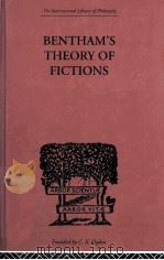 BENTHAM'S THEORY OF FICTIONS   1932  PDF电子版封面    C K OGDEN 