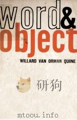 WORD AND OBJECT   1960  PDF电子版封面  0262670011  WILLARD VAN ORMAN QUINE 