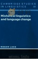 HISTORICAL LINGUISTICS AND LANGUAGE CHANGE   1997  PDF电子版封面  0521453089;0521459249   