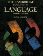 THE CAMBRIDGE ENCYCLOPEDIA OF LANGUAGE SECOND EDITION   1997  PDF电子版封面  0521550505  DAVID CRYSTAL 