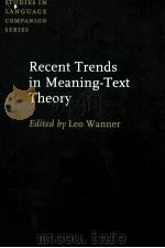 RECENT TRENDS IN MEANING-TEXT THEORY（1997 PDF版）