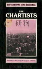 DOCUMENTS AND DEBATES THE CHARTISTS   1984  PDF电子版封面  0333362497   