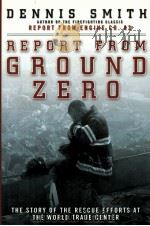 REPORT FROM GROUND ZERO   1990  PDF电子版封面  067003116X  DENNIS SMITH 