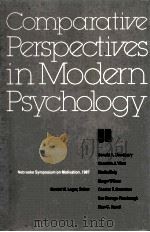 COMPARATIVE PERSPECTIVES IN MODERN PSYCHOLOGY   1988  PDF电子版封面  0803279264  RICHARD A. DIENSTBIER DANIEL W 