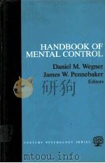 HANDBOOK OF MENTAL CONTROL   1993  PDF电子版封面  0133792803  DANIEL M. WEGNER AND JAMES W. 