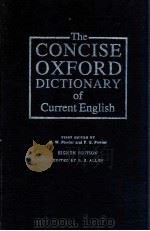 THE CONCISE OXFORD DICTIONARY OF CURRENT ENGLISH   1964  PDF电子版封面  0198612435  H. W. FOWLER AND F. G. FOWER A 