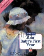 YOUR BABY‘S FIRST YEAR   1995  PDF电子版封面     