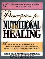 PRESCRIPTION FOR NUTRITIONAL HEALING   1990  PDF电子版封面  089529429X   