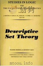 DESCRIPTIVE SET THEORY   1980  PDF电子版封面  0444853057  YIANNIS N.MOSCHOVAKIS 
