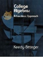 COLLEGE ALGEBRA:A FUNCTIONS APPROACH   1974  PDF电子版封面  0201037181   